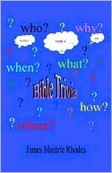 James Montrie Rhodes: Bible Trivia