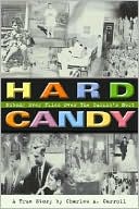 Charles A. Carroll: Hard Candy: Nobody Ever Flies over the Cuckoo's Nest