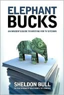 Sheldon Bull: Elephant Bucks: An Insider's Guide to Writing for TV Sitcoms