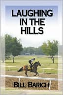 Book cover image of Laughing in the Hills by Bill Barich
