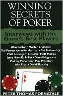Pete Fornatale: Winning Secrets of Poker: Poker Insights from Professional Players