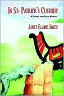 Janet Elaine Smith: In St. Patrick's Custody