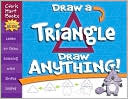 Book cover image of Draw a Triangle, Draw Anything! by Christopher Hart