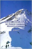 American Alpine Club: Accidents in North American Mountaineering: Volume 9/Number 2/Issue 60