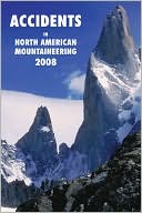 Book cover image of Accidents in North American Mountaineering 2008, Vol. 9 by Jed Williamson