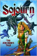 Book cover image of Sojourn, Volume 5: A Sorcerer's Tale by Ian Edgington