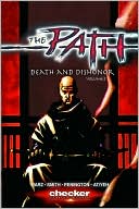 Ron Marz: The Path, Volume 3: Death and Dishonor