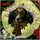 Book cover image of Celebration: The Christmas Dog Book by Margaret Denk