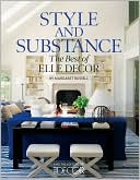 Margaret Russell: Style and Substance: The Best of Elle Decor