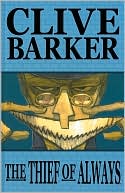 Gabriel Hernandez: Clive Barker's the Thief of Always