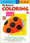 Staff of Kumon Publishing: Kumon: My Book of Coloring