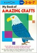 Book cover image of Kumon: Amazing Crafts by Staff of Kumon Publishing