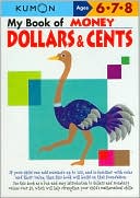 Masayuki Chizuwa: Kumon: My Book of Money: Dollars & Cents