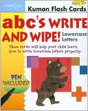 Book cover image of ABC's Write and Wipe!: Lowercase Letters by Kumon Publishing