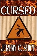 Book cover image of Cursed by Jeremy C. Shipp