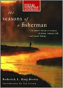 Roderick Haig-Brown: Seasons of a Fisherman