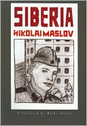 Book cover image of Siberia by Nikolai Maslov