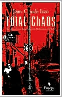 Book cover image of Total Chaos by Jean-Claude Izzo