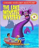 Book cover image of The Lake Monster Mystery (Choose Your Own Adventure Series) by Shannon Gilligan