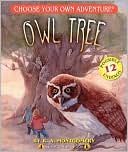 R. A. Montgomery: Owl Tree (Choose Your Own Adventure Series #36)