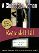 Book cover image of A Clubbable Woman (Dalziel and Pascoe Series #1) by Reginald Hill