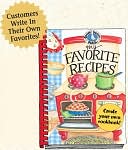 Gooseberry Patch: My Favorite Recipes: A Create Your Own Cookbook!