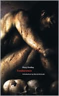Mary Shelley: Frankenstein: or The Modern Prometheus (Centipede Press Edition)