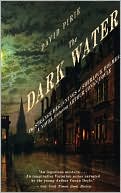Book cover image of The Dark Water: The Strange Beginnings of Sherlock Holmes by David Pirie