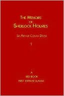 Arthur Conan Doyle: The Memoirs Of Sherlock Holmes