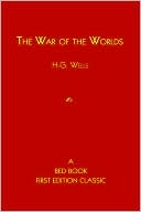 H. G. Wells: War of the Worlds: A Bed Book First Edition Classic