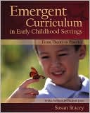 Susan Stacey: Emergent Curriculum in Early Childhood Settings: From Theory to Practice