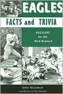 Book cover image of Eagles Facts and Trivia: Puzzlers for the Bird-Brained by John Maxymuk