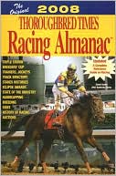 Mark Simon: Thoroughbred Times Racing Almanac 2008