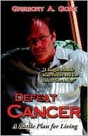 Gregory A. Gore: Defeat Cancer