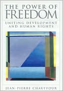 Jean-Pierre Chauffour: The Power of Freedom: Uniting Human Rights and Development