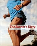 Book cover image of The Runner's Diary: A Daily Training Log by Matt Fitzgerald