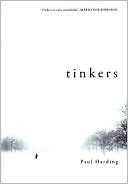 Book cover image of Tinkers by Paul Harding