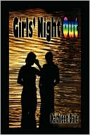 Book cover image of Girls' Night Out by Kathleen Dale