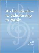 Cornelia Yarbrough: An Introduction To Scholarship In Music