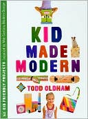 Book cover image of Kid Made Modern by Todd Oldham