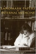 Book cover image of Landmark Papers in Internal Medicine: The First 80 Years of Annals of Internal Medicine by Harold C. Sox