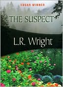 L. R. Wright: The Suspect (Karl Alberg Series #1)