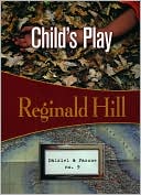 Book cover image of Child's Play (Dalziel and Pascoe Series #9) by Reginald Hill