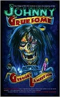 Book cover image of Johnny Gruesome by Gregory Lamberson