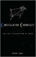 Book cover image of Constellation Chronicles by Vincent Lowry