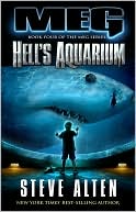 Book cover image of Hell's Aquarium (Meg Series #4) by Steve Alten