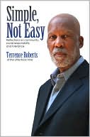 Terrence Roberts: Simple Not Easy: Reflections on Community Social Responsibility and Tolerance