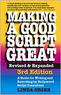 Book cover image of Making a Good Script Great by Linda Seger