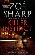 Zoe Sharp: Killer Instinct (Charlie Fox Series #1)