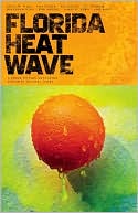 Book cover image of Florida Heat Wave by Michael Lister